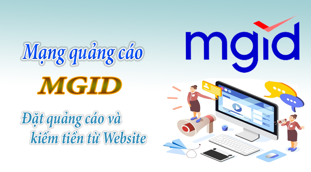 MGID Mạng quảng cho Website có thể thay thế cho Google Adsense