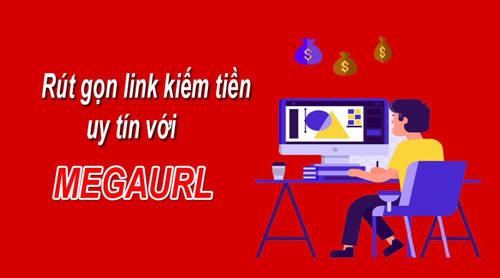 Rút gọn link và kiếm tiền uy tín với megaurl - tuicocach.com
