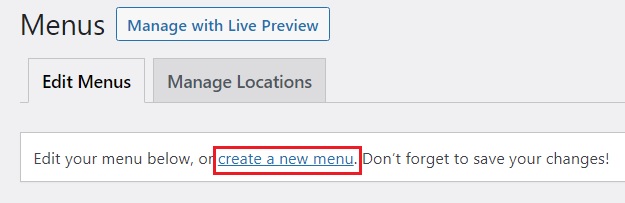 Bấm vào Create a new menu để tạo menu mới trong wordpress