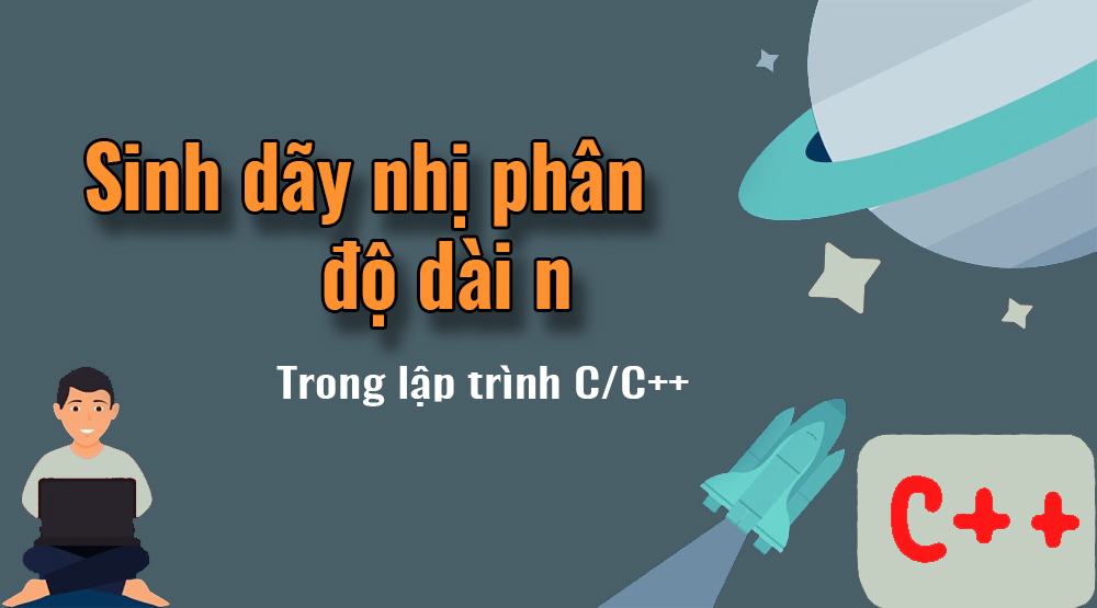 Sinh day nhi phan trong CC++