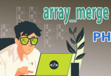 Hàm array_merge trong php - Hàm gộp hai mảng thành một mảng